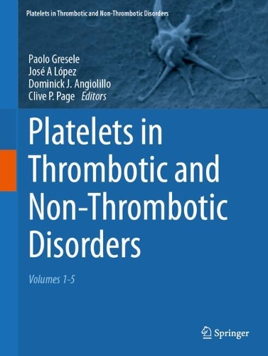 Platelets in Thrombotic and Non-Thrombotic Disorders