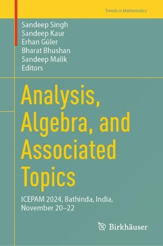 Analysis, Algebra, and Associated Topics