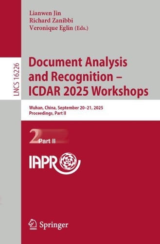 Document Analysis and Recognition – ICDAR 2025 Workshops