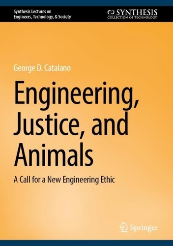 Engineering, Justice, and Animals