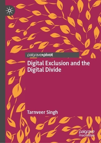Digital Exclusion and the Digital Divide
