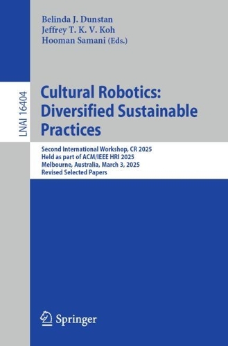 Cultural Robotics: Diversified Sustainable Practices