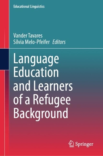 Language Education and Learners of a Refugee Background