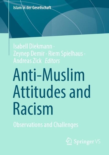 Anti-Muslim Attitudes and Racism