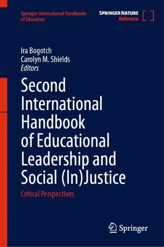 Second International Handbook of Educational Leadership and Social (In)Justice
