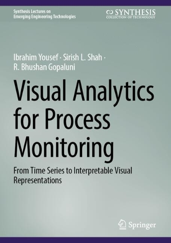 Visual Analytics for Process Monitoring