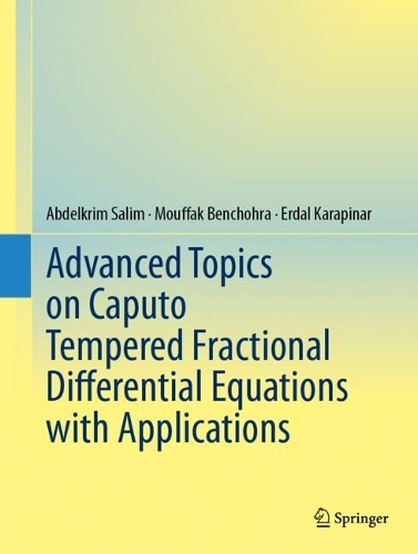 Advanced Topics on Caputo Tempered Fractional Diﬀerential Equations with Applications
