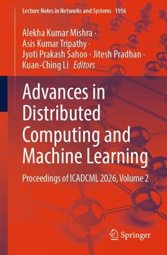 Advances in Distributed Computing and Machine Learning