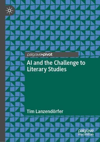 AI and the Challenge to Literary Studies