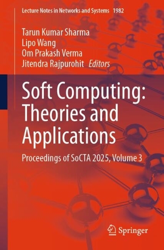 Soft Computing: Theories and Applications