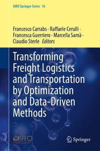 Transforming Freight Logistics and Transportation by Optimization and Data-Driven Methods