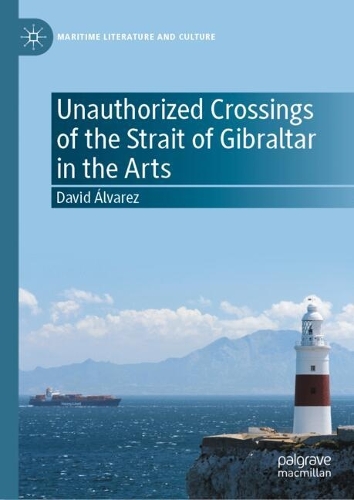 Unauthorized Crossings of the Strait of Gibraltar in the Arts