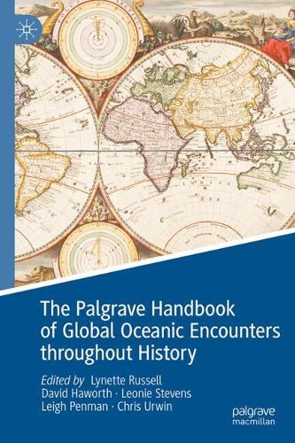 The Palgrave Handbook of Global Oceanic Encounters throughout History