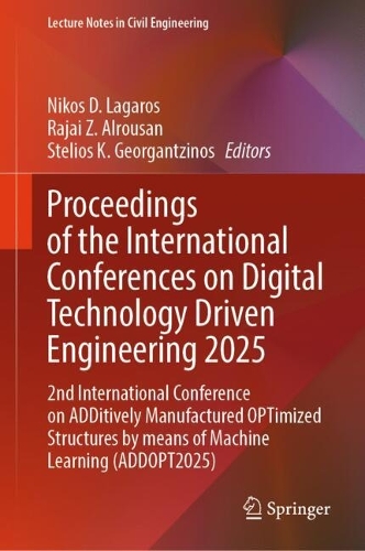 Proceedings of the International Conferences on Digital Technology Driven Engineering 2025