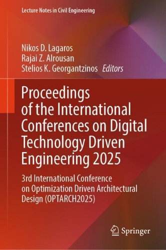 Proceedings of the International Conferences on Digital Technology Driven Engineering 2025
