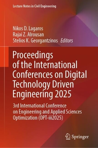 Proceedings of the International Conferences on Digital Technology Driven Engineering 2025