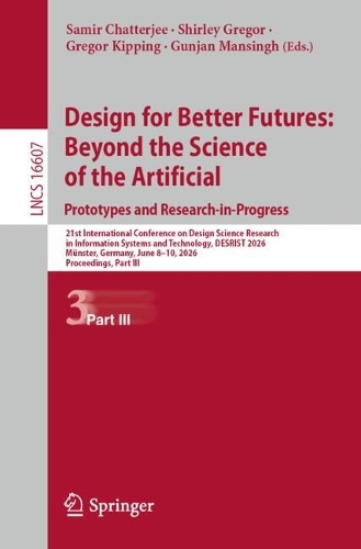 Design for Better Futures: Beyond the Science of the Artificial. Prototypes and Research-in-Progress