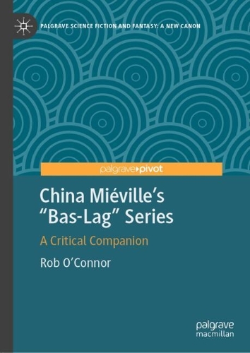 China Miéville's "Bas-Lag" Series