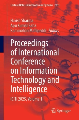 Proceedings of International Conference on Information Technology and Intelligence