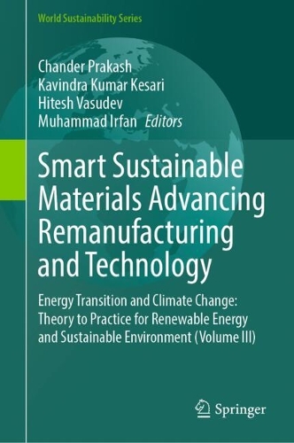 Smart Sustainable Materials Advancing Remanufacturing and Technology