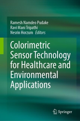 Colorimetric Sensor Technology for Healthcare and Environmental Applications