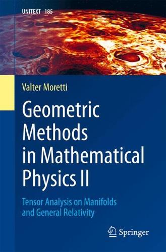 Geometric Methods in Mathematical Physics II