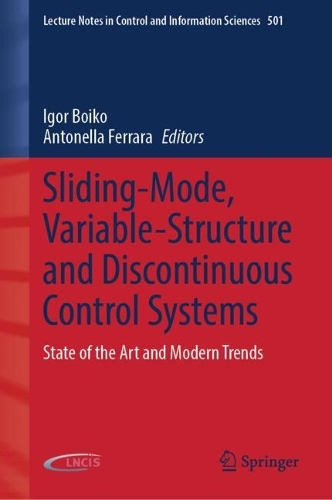 Sliding-Mode, Variable-Structure and Discontinuous Control Systems