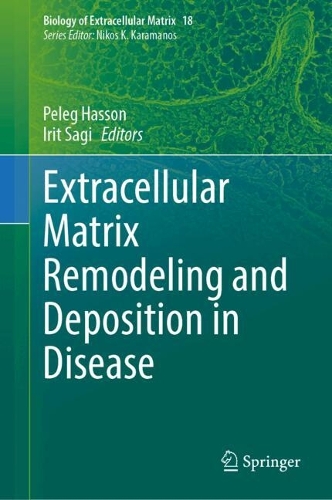 Extracellular Matrix Remodeling and Deposition in Disease