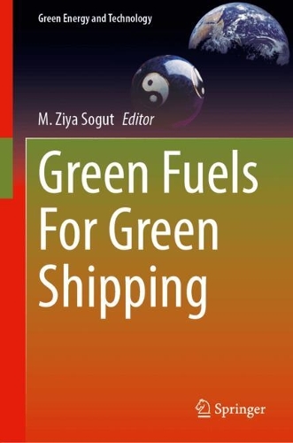Green Fuels For Green Shipping