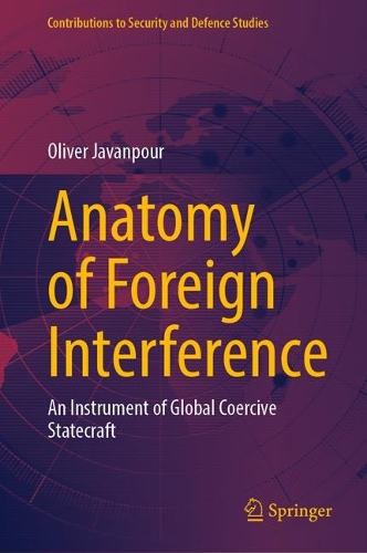 Anatomy of Foreign Interference