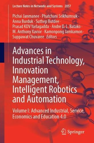 Advances in Industrial Technology, Innovation Management, Intelligent Robotics and Automation