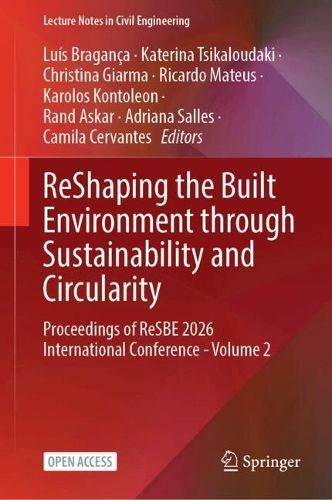 ReShaping the Built Environment through Sustainability and Circularity