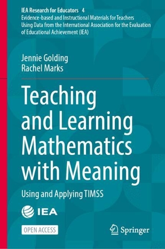 Teaching and Learning Mathematics with Meaning