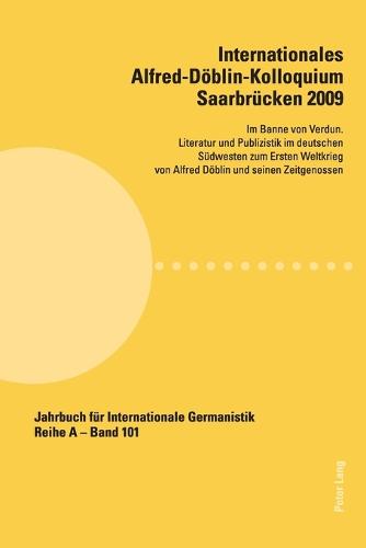 Internationales Alfred-Doeblin-Kolloquium Saarbruecken 2009