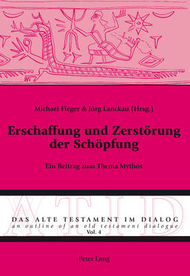 Erschaffung Und Zerstoerung Der Schoepfung