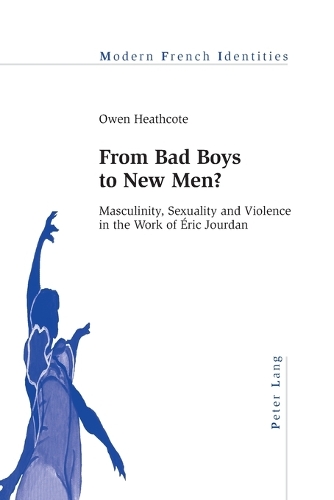 From Bad Boys to New Men?