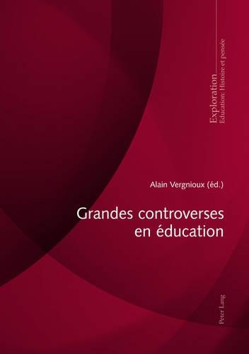 Grandes Controverses En Éducation