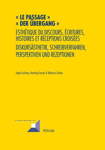 Le passage - Der Uebergang
