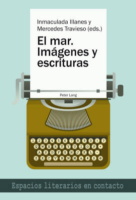 El Mar. - Imágenes Y Escrituras