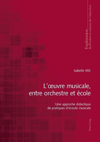 L'oeuvre musicale, entre orchestre et école