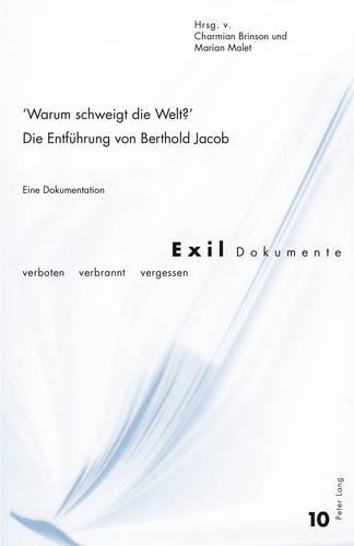 Warum schweigt die Welt? Die Entfuehrung von Berthold Jacob