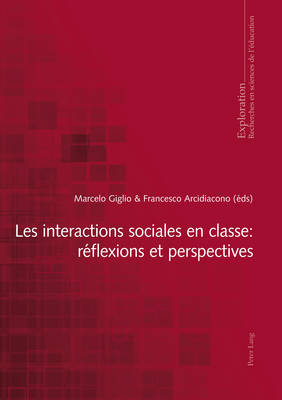 Les Interactions Sociales En Classe: Réflexions Et Perspectives