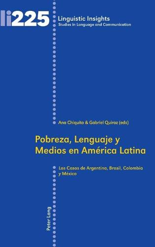 Pobreza, Lenguaje y Medios en América Latina