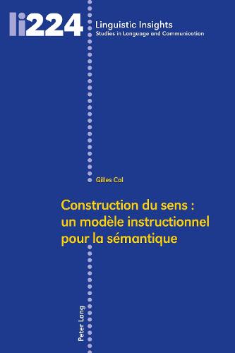 Construction Du Sens: Un Modèle Instructionnel Pour La Sémantique