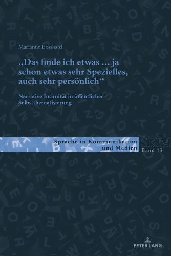 Das finde ich etwas (.) ja schon etwas sehr Spezielles, auch sehr persoenlich.