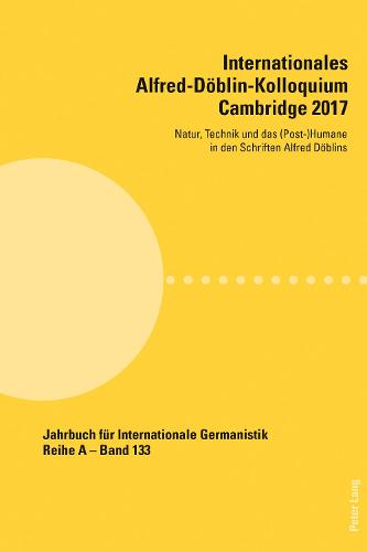 Internationales Alfred-Doeblin-Kolloquium Cambridge 2017