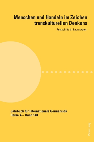 Menschen und Handeln im Zeichen transkulturellen Denkens