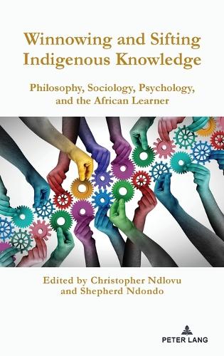 Winnowing and Sifting Indigenous Knowledge