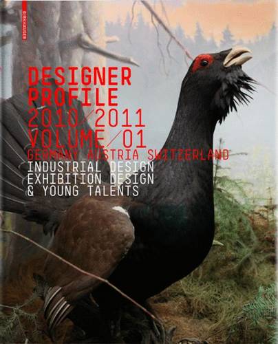 Designer Profile 2010/2011: Industrial + Exhibition Design v. 1