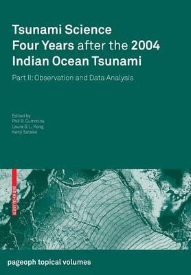 Tsunami Science Four Years After the 2004 Indian Ocean Tsunami